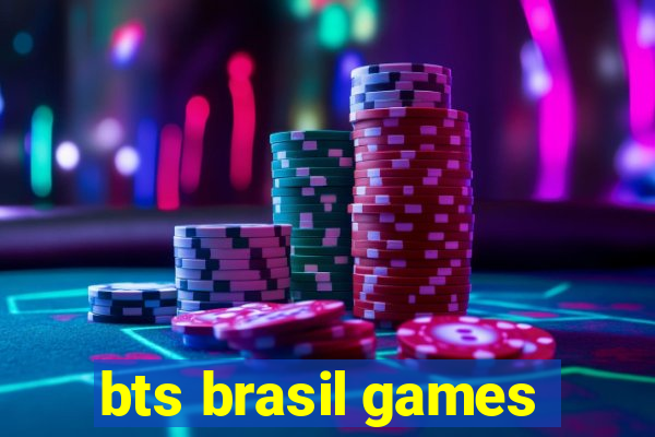 bts brasil games